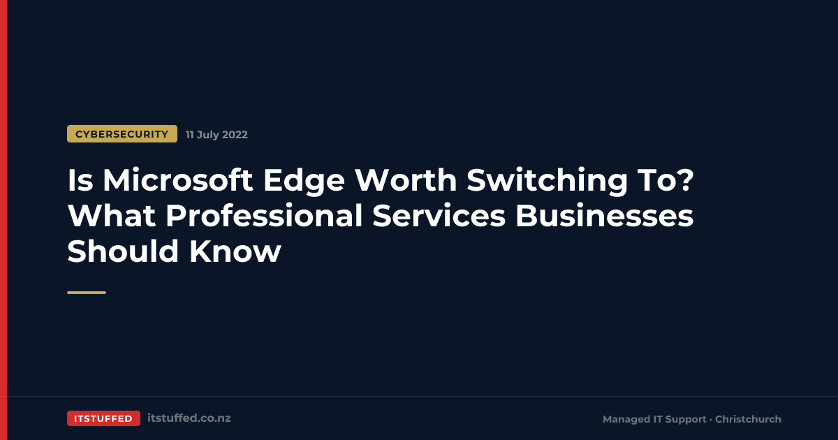 Is Microsoft Edge Worth Switching To? What Professional Services ...